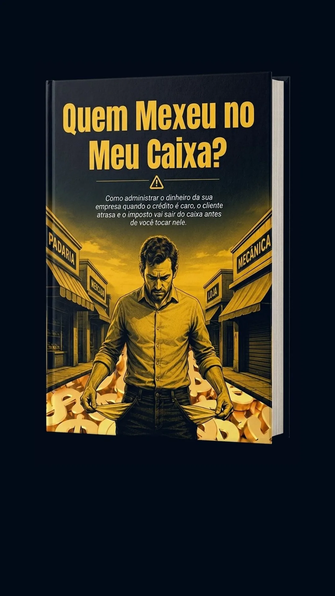 Quem Mexeu no Meu Caixa?